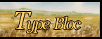Les restrictions Type Bloc